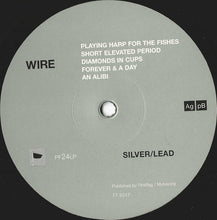 Load image into Gallery viewer, Wire : Silver / Lead (LP, Album)