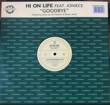 Load image into Gallery viewer, Hi On Life Feat. Joniece : Goodbye (12", Maxi)
