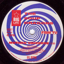 Load image into Gallery viewer, The Soup Dragons : Mother Universe (7", Single)