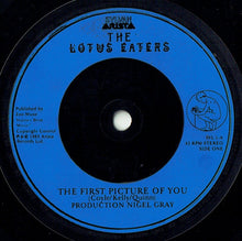 Load image into Gallery viewer, The Lotus Eaters : The First Picture Of You (7", Single, Glo)