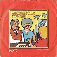 Load image into Gallery viewer, XTC : Making Plans For Nigel (7", Single)