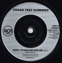 Load image into Gallery viewer, Crash Test Dummies : Mmm Mmm Mmm Mmm (7", Single)