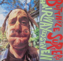 Load image into Gallery viewer, Butthole Surfers : Hairway To Steven (LP, Album)