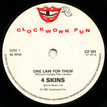 Load image into Gallery viewer, 4 Skins : One Law For Them (7", Single, Tim)