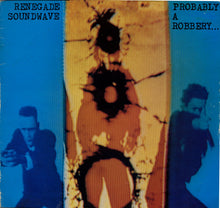 Load image into Gallery viewer, Renegade Soundwave : Probably A Robbery... (12", Single)