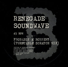 Load image into Gallery viewer, Renegade Soundwave : Probably A Robbery... (12", Single)