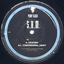 Load image into Gallery viewer, S.A.M.* : Destiny / Continental Drift (12")