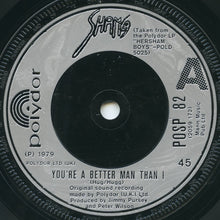 Load image into Gallery viewer, Sham 69 : You're A Better Man Than I / Give A Dog A Bone (7", Single)