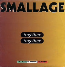 Load image into Gallery viewer, Smallage : Together (12")