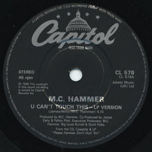 Load image into Gallery viewer, MC Hammer : U Can't Touch This (7", Single, Pap)
