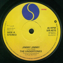 Load image into Gallery viewer, The Undertones : Jimmy Jimmy (7", Single, Com)
