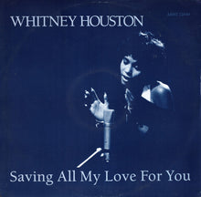 Load image into Gallery viewer, Whitney Houston : Saving All My Love For You (12", Single)