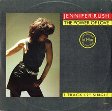 Load image into Gallery viewer, Jennifer Rush : The Power Of Love (Extended Remix) (12", Maxi)