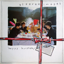 Load image into Gallery viewer, Altered Images : Happy Birthday (LP, Album)
