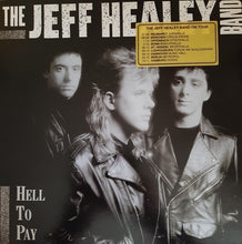 Load image into Gallery viewer, The Jeff Healey Band : Hell To Pay (LP, Album)