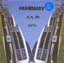 Load image into Gallery viewer, Grandaddy : A.M. 180 / Here (7", Single)