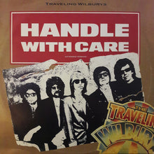 Load image into Gallery viewer, Traveling Wilburys : Handle With Care (Extended Version) (12")