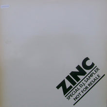 Load image into Gallery viewer, Zinc (2) : Special D.J. Sampler (12", Promo, Smplr)