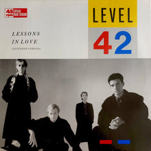Load image into Gallery viewer, Level 42 : Lessons In Love (Extended Version) (12", Maxi)