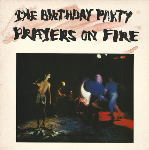 The Birthday Party : Prayers On Fire (LP, Album)