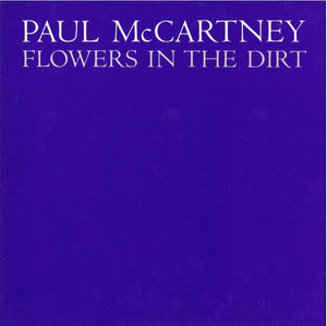 Paul McCartney : Flowers In The Dirt (LP, Album)