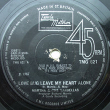 Load image into Gallery viewer, Martha & The Vandellas* : Love Bug Leave My Heart Alone (7", Single, Sol)