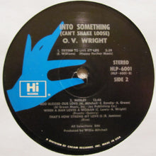 Load image into Gallery viewer, O.V. Wright : Into Something (Can't Shake Loose) (LP, Album)