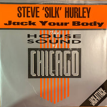 Load image into Gallery viewer, Steve 'Silk' Hurley* : Jack Your Body (12", Single, PRS)