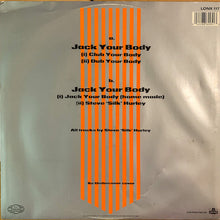 Load image into Gallery viewer, Steve 'Silk' Hurley* : Jack Your Body (12", Single, PRS)