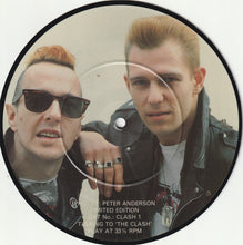 Load image into Gallery viewer, The Clash : Talking To 'The Clash' (7", Ltd, Pic, Unofficial)