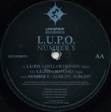 Load image into Gallery viewer, L.U.P.O. / Number 5 : Hell Or Heaven / So Hard / Alright, Alright (12", Ltd)