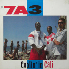 Load image into Gallery viewer, The 7A3* : Coolin' In Cali (LP, Album)