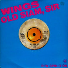 Load image into Gallery viewer, Wings (2) : Old Siam, Sir (7", Single)