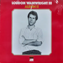 Load image into Gallery viewer, Loudon Wainwright III : Album II (LP, Album, RE)