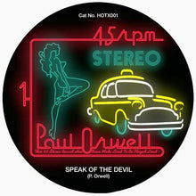 Load image into Gallery viewer, Paul Orwell : Speak Of The Devil (7", Single, Ltd)