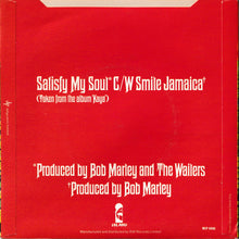 Load image into Gallery viewer, Bob Marley & The Wailers : Satisfy My Soul / Smile Jamaica (7", Single)