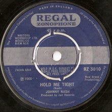 Load image into Gallery viewer, Johnny Nash : Hold Me Tight (7", Single, 4 P)