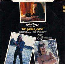 Load image into Gallery viewer, Motörhead : 'The Golden Years' Live EP (7", EP, 4 P)