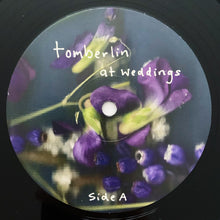 Load image into Gallery viewer, Tomberlin : At Weddings (LP, Album)