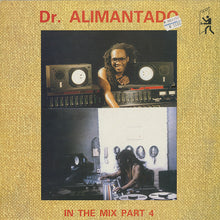 Load image into Gallery viewer, Dr. Alimantado : In The Mix Part 4 (LP, Album)