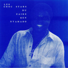 Load image into Gallery viewer, Les Choc Stars Du Zaire*, Ben Nyamabo & Teknokrat's : Nakombe Nga / What Did She Say (12")