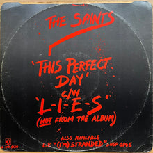 Load image into Gallery viewer, The Saints (2) : This Perfect Day c/w L-I-E-S (12", Single, Ltd)
