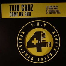 Load image into Gallery viewer, Taio Cruz : Come On Girl (12")
