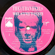 Load image into Gallery viewer, The Cuban Heels : Work Our Way To Heaven (LP, Album)