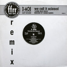 Load image into Gallery viewer, D Mob Featuring Gary Haisman : We Call It Acieeed 'Living Beat Remix' (12")