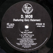 Load image into Gallery viewer, D Mob Featuring Gary Haisman : We Call It Acieeed 'Living Beat Remix' (12")