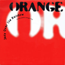 Load image into Gallery viewer, Orange (30) : Judy Over The Rainbow (12", Single, Ltd, Ora)