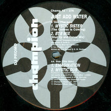 Load image into Gallery viewer, Just Add Water : Mystic Sister (12", Promo)