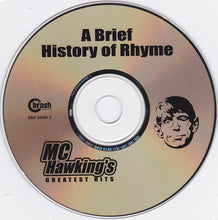 Load image into Gallery viewer, MC Hawking : A Brief History Of Rhyme: MC Hawking's Greatest Hits (CD, Album)