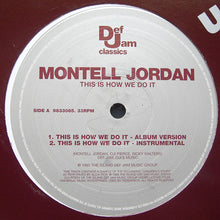 Load image into Gallery viewer, Montell Jordan : This Is How We Do It (12", Comp)
